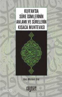 Kuranda Sure İsimlerinin Anlamı ve Surelerin Kısaca Muhtevası - 1