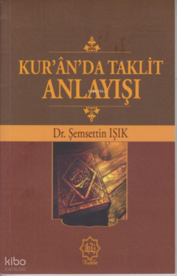 Kuranda Taklit Anlayışı - Sağlam Yayınevi (1)