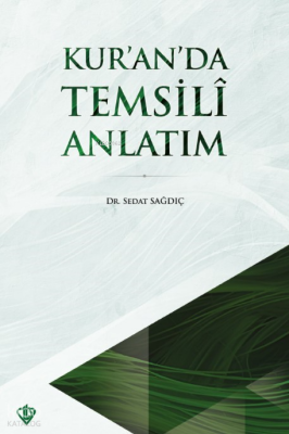 Kuran’da Temsili Anlatım - 2
