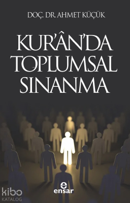 Kur’an’da Toplumsal Sınanma - Ensar Neşriyat (1)
