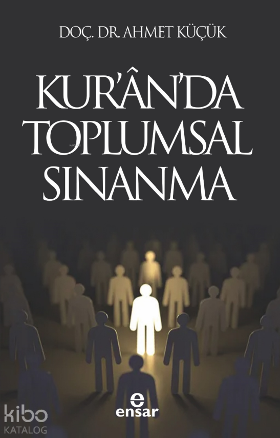 Kur’an’da Toplumsal Sınanma - 2