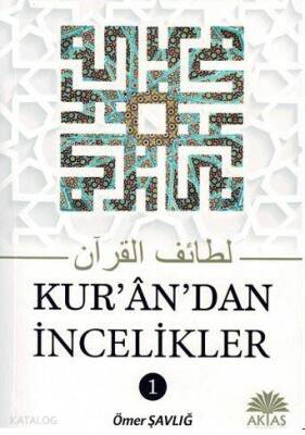 Kurandan İncelikler - 1