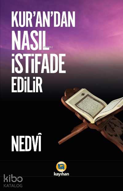 Kurandan Nasıl İstifade Edilir - 1
