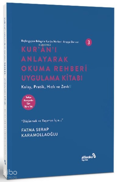 Kuranı Anlayarak Okuma Rehberi Uygulama Kitabı - Başlangıçtan Belagata Kuran Merkezli Arapça Ders - 1