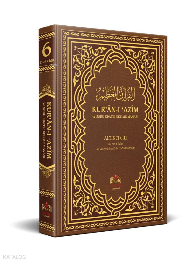 Kuranı Azim ve Soru Edatlı Kelime Manası 6.Cilt - 2