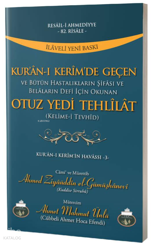 Kuranı Kerimde Geçen Otuz Yedi Tehlilat - 1