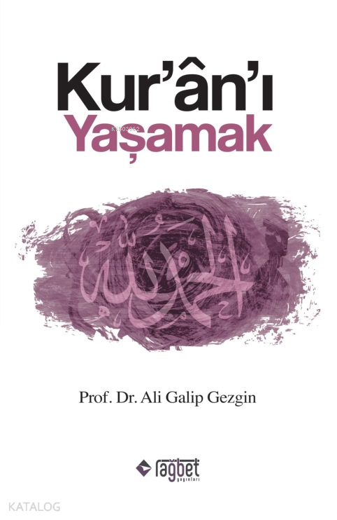 Kuranı Yaşamak - 1