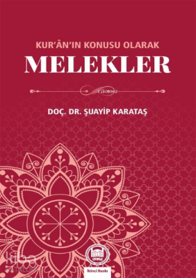 Kuranın Konusu Olarak Melekler - M. Ü. İlahiyat Fakültesi Vakfı Yayınları (1)