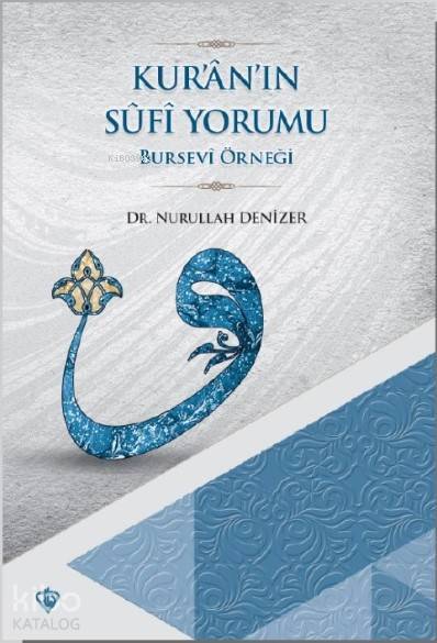 Kuranın Sûfi Yormu - 2