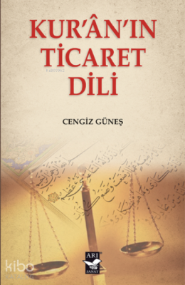 Kuranın Ticaret Dilli - Arı Sanat Yayınları (1)