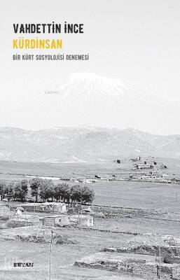 Kürdinsan Bir Kürt Sosyolojisi Denemesi - 2