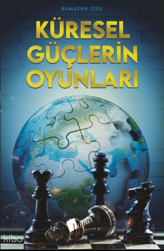 Küresel Güçlerin Oyunları - 3