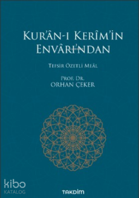 Kur’ân-ı Kerîm’in Envârı’ndanTefsir Özetli Meâl - 1