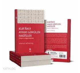 Kurâna Aykırı Görülen Hadisler - 1