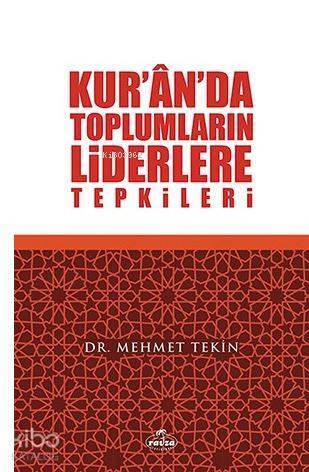 Kurânda Toplumların Liderlere Tepkileri - 2