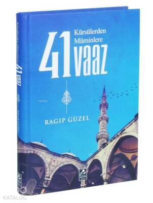 Kürsülerden Müminlere 41 Vaaz - Mercan Kitap