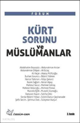 Kürt Sorunu ve Müslümanlar - 1