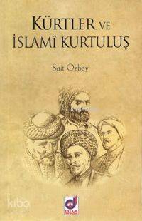 Kürtler ve İslami Kurtuluş - 2