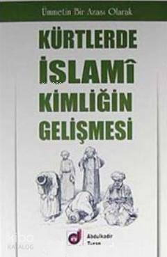 Kürtlerde İslami Kimliğin Gelişmesi - 1