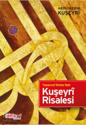 Kuşeyrî Risalesi - Tasavvuf İlmine Dair - 2