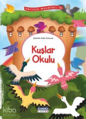 Kuşlar Okulu Yeryüzü Masalları - 15 - 1