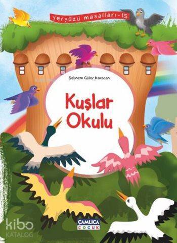Kuşlar Okulu Yeryüzü Masalları - 15 - 1