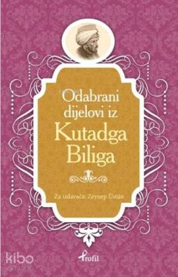 Kutadgu Bilig Boşnakça Seçme Hikayeler - 1