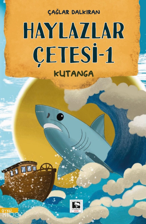 Kutanga - Haylazlar Çetesi - 1 - 2