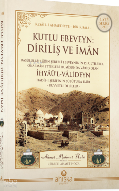Kutlu Ebeveyn Diriliş Ve İman - 1