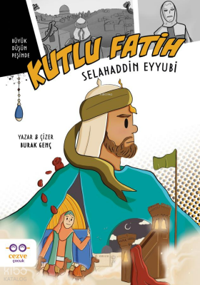Kutlu Fatih Selahaddin Eyyubi - Cezve Çocuk