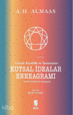 Kutsal İdealar EnneagramıGerçek Kendilik ve Yansımaları - 1