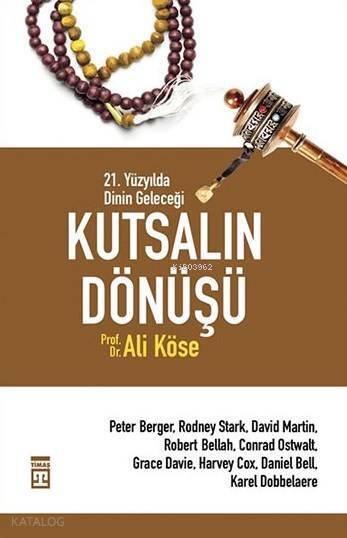 Kutsalın Dönüşü - 21. Yüzyılda Dinin Geleceği - 1