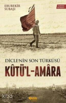 Kutül - Amara Diclenin Son Türküsü - 2