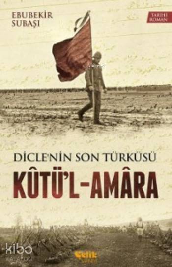 Kutül - Amara Diclenin Son Türküsü - 2