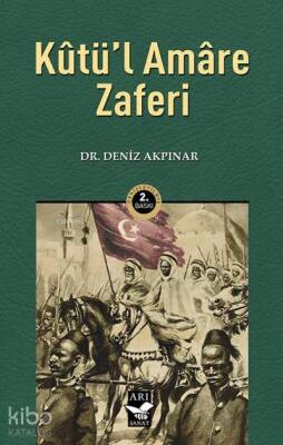 Kutül Amare Zaferi - Arı Sanat Yayınları