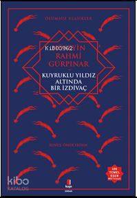 Kuyruklu Yıldız Altında Bir İzdivaç Ölümsüz Klasikler Hüseyin Rahmi Gürpınar - 1