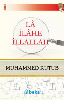 La İlahe İllallah - 1