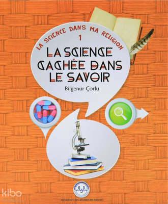 La Science Cachee Dans Le Savoir (İlimde Saklı Bilim) Fransızca - Diyanet İşleri Başkanlığı (1)