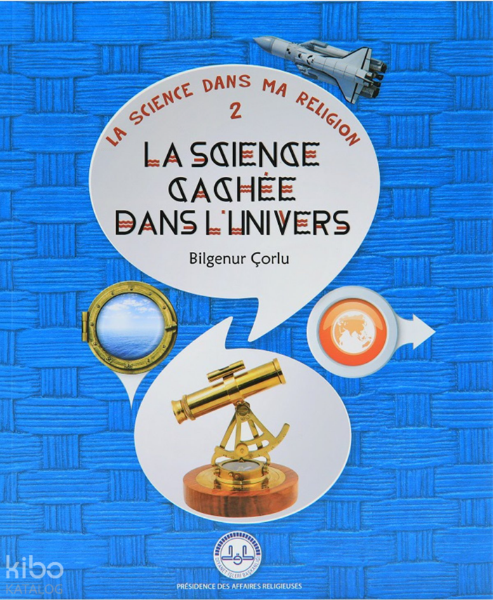La Science Cachee Dans Llinivers (Evrende Saklı Bilim) Fransızca - 2