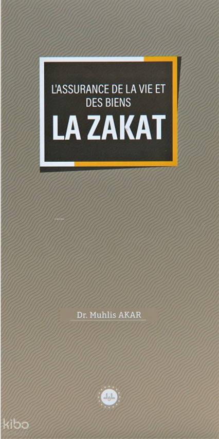 Lassurance De La Vie Et Des Biens La Zakat (Malın Ve Canın Sigortası Zekat) Fransızca - 2