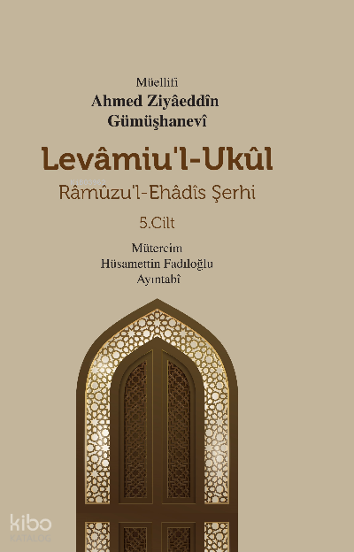 Levamiu’l-UkulRâmûzu’l-Ehâdîs Şerhi 5.Cilt - 1