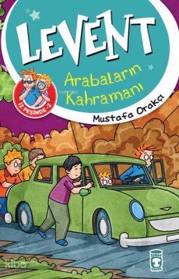 Levent Arabaların Kahramanı (9+ Yaş) Levent ve Tayfası İz Peşinde 2 - 2