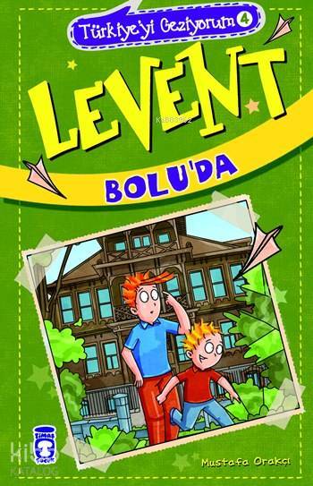 Levent Boluda Levent Türkiyeyi Geziyorum - 4 - 1