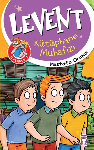 Levent Kütüphane Muhafızı (9+ Yaş) Levent ve Tayfası İz Peşinde 2 - 1