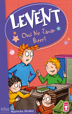 Levent Okul Ne Zaman Biter? - Levent ve Tayfası 2 - 1