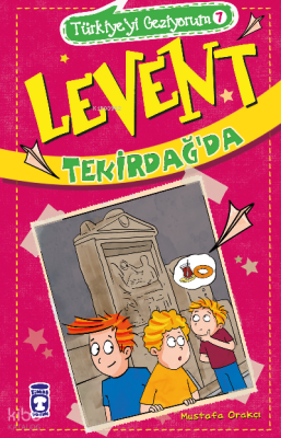 Levent Tekirdağda - Türkiyeyi Geziyorum 7 - 1