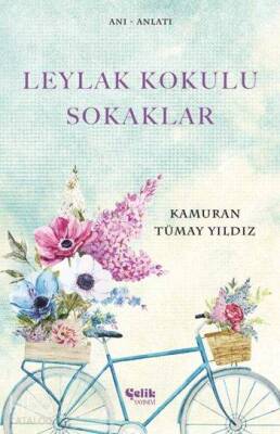 Leylak Kokulu Sokaklar - 2