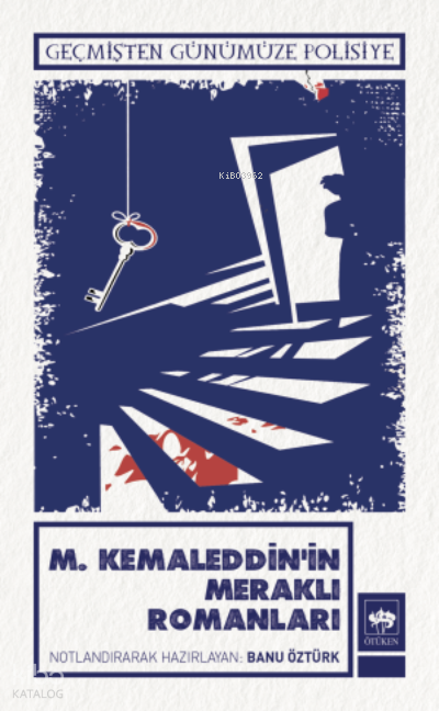 M. Kemaleddinin Meraklı Romanları - 1