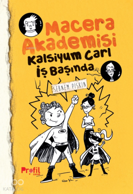 Macera Akademisi - Kalsiyum Carl İş Başında - Profil Yayıncılık