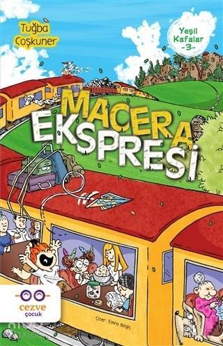 Macera Ekspresi - Yeşil Kafalar 3 - 2